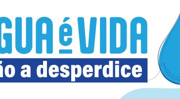 Água é Vida – Não a desperdice
