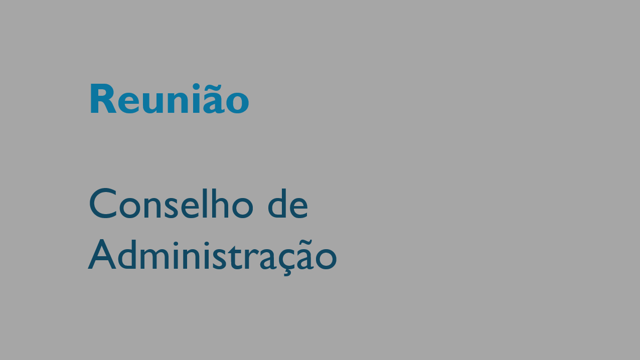 Reunião do Conselho de Administração de 19 de março