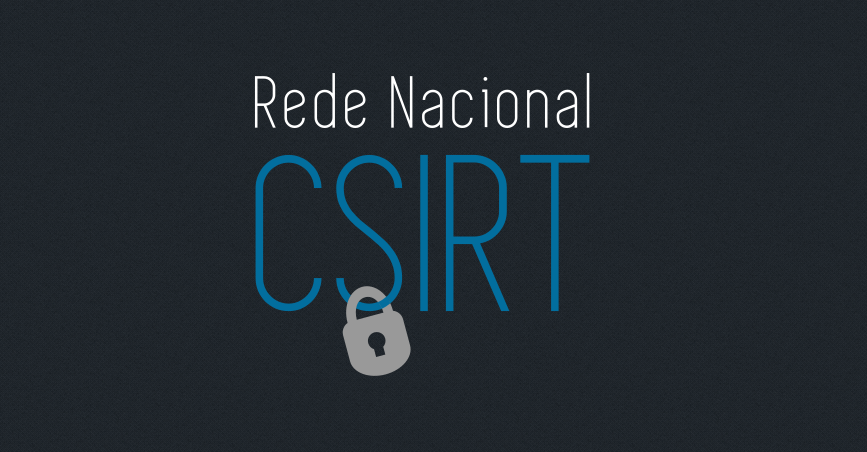 AdDP promove reunião da Rede Nacional de CSIRT