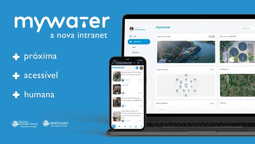 Inovação na Comunicação Interna: Lançamento da Intranet “MyWater” pela AdDP e SIMDOURO