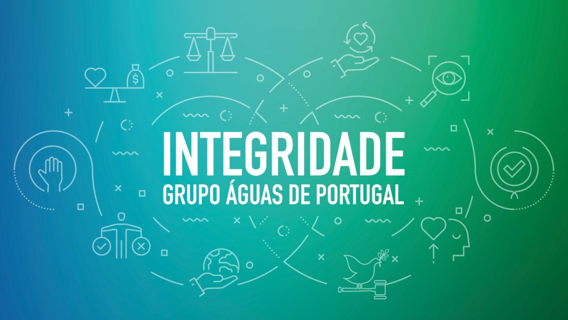 Grupo Águas de Portugal apresenta Compromisso de Integridade e novo Conselho de Ética