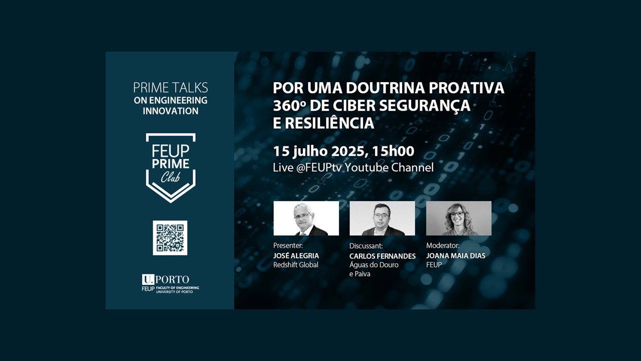 PRIME Talks – Por uma Doutrina Proativa 360º de Ciber Segurança e Resiliência