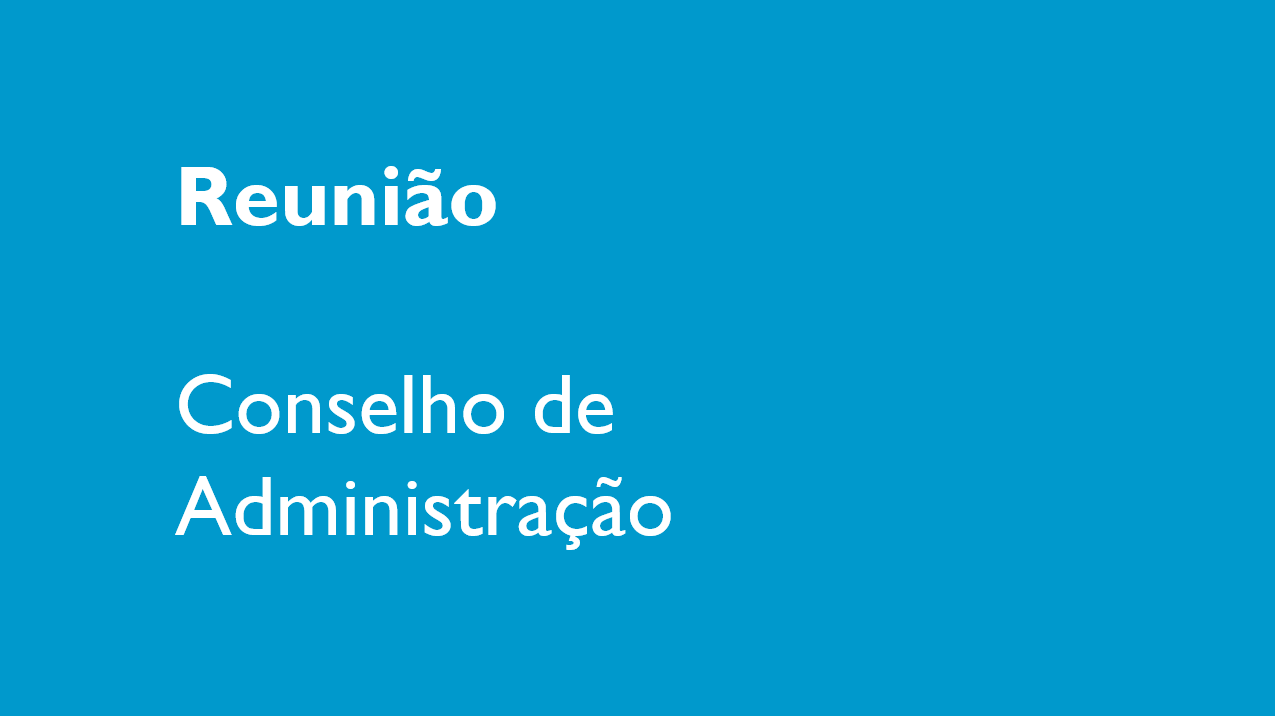 Reunião Conselho de Administração 2 de março